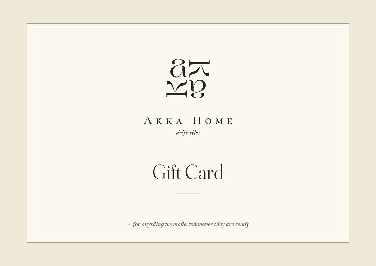 Akka Home gift card — for anything we make, whenever they are ready